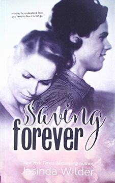 portada Saving Forever: The Ever Trilogy: Book 3
