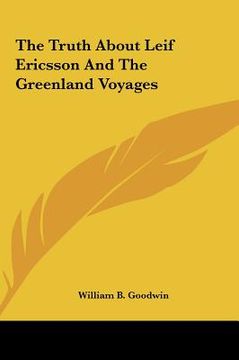 portada the truth about leif ericsson and the greenland voyages (en Inglés)