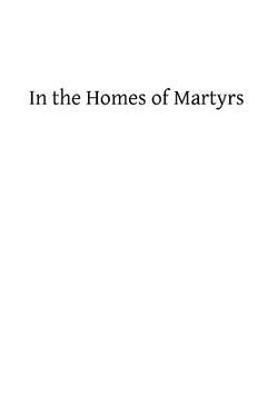portada In the Homes of Martyrs (en Inglés)