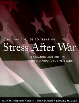 portada Clinician's Guide to Treating Stress After War: Education and Coping Interventions for Veterans (en Inglés)