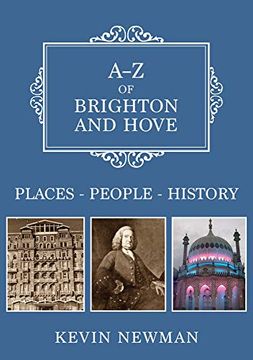 portada A-Z of Brighton and Hove: Places-People-History (en Inglés)
