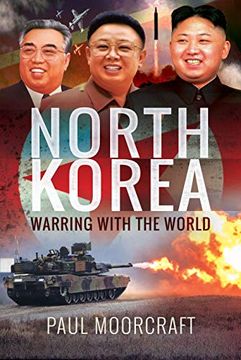 portada North Korea: Warring With the World (en Inglés)