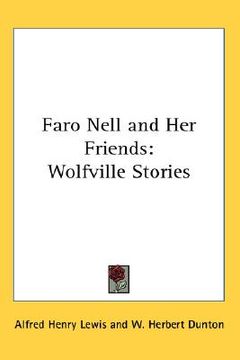portada faro nell and her friends: wolfville stories (en Inglés)
