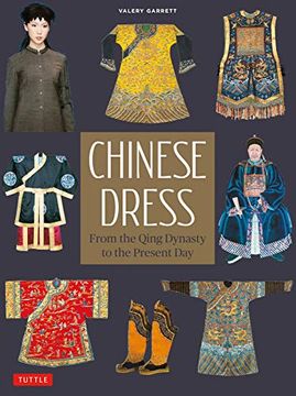 portada Chinese Dress: From the Qing Dynasty to the Present day (en Inglés)