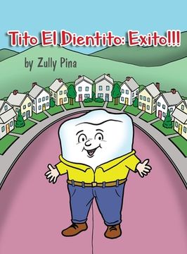 portada Tito El Dientito: Exito!!! (in Spanish)