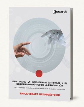 Karl Marx, la inteligencia artificial y el gobierno despótico de la producción (in Spanish)