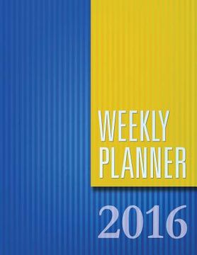 portada Weekly Planner 2016 (en Inglés)