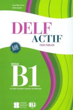 portada DELF Actif Tous publics: Livre B1 + CD audio (2) (in Spanish)