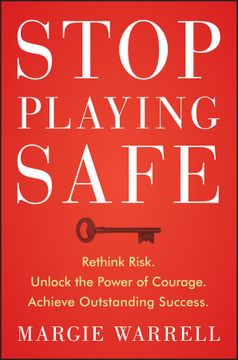 portada stop playing safe: rethink risk. unlock the power of courage. achieve outstanding success