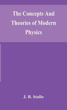 portada The concepts and theories of modern physics
