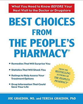 portada Best Choices From the People's Pharmacy: What you Need to Know Before Your Next Visit to the Doctor or Drugstore (en Inglés)