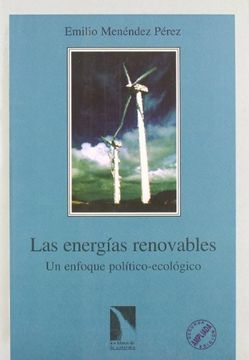 portada Las EnergíAs Renovables: Un Enfoque PolíTico-EcolóGico
