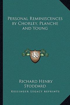 portada personal reminiscences by chorley, planche and young (in English)