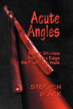 portada acute angles: short stories from the edge we dare not walk (en Inglés)