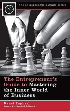 portada The Entrepreneur's Guide to Mastering the Inner World of Business (Entrepreneur's Guides (Praeger)) (en Inglés)