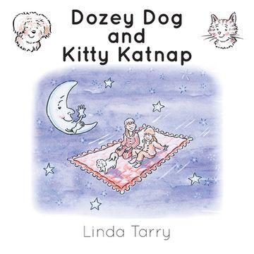 portada Dozey dog and Kitty Katnap (en Inglés)