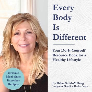 portada Every Body is Different: Your Do-It-Yourself Resource Book for a Healthy Lifestyle (en Inglés)