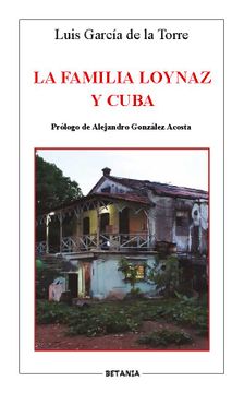 portada La Familia Loynaz (in Spanish)