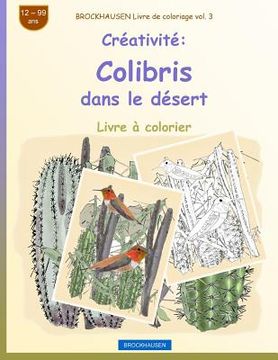 portada BROCKHAUSEN Livre de coloriage vol. 3 - Créativité: Colibris dans le désert (en Francés)
