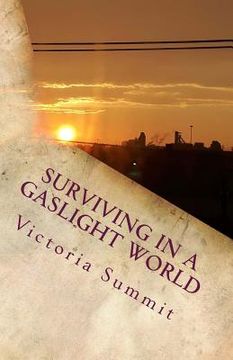 portada Surviving in a Gaslight World: Reclaiming Your Life After a Toxic Relationship (en Inglés)