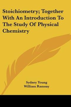 portada stoichiometry; together with an introduction to the study of physical chemistry