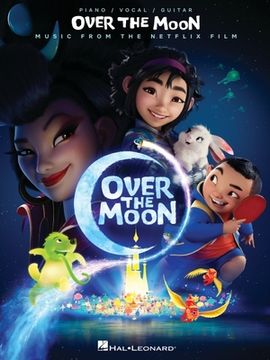 portada Over the Moon - Music from the Netflix Film: Piano/Vocal/Guitar Songbook (en Inglés)