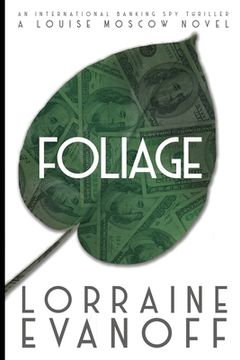 portada Foliage: An International Banking Spy Thriller (en Inglés)