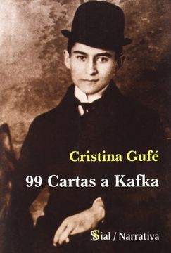 portada 99 Cartas a Kafka (Narrativa (Sial)) (in Spanish)