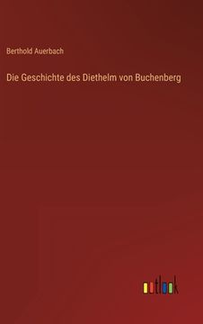 portada Die Geschichte des Diethelm von Buchenberg (en Alemán)