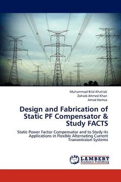 portada design and fabrication of static pf compensator & study facts (en Inglés)