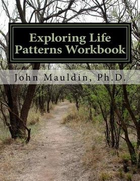 portada Exploring Life Patterns Workbook (en Inglés)