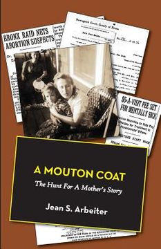 portada A Mouton Coat: The Hunt for a Mother's Story (en Inglés)