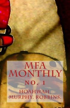 portada the MFA Monthly: NO. 1: Volume 1