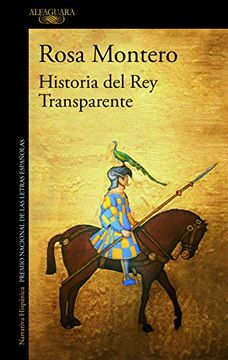 Historia del Rey Transparente (Spanish Edition)