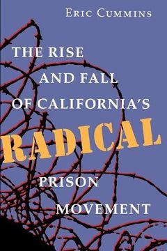 portada The Rise and Fall of California's Radical Prison Movement (in English)
