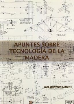 portada Apuntes Sobre Tecnología de la Madera