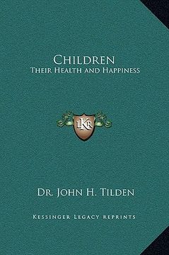 portada children: their health and happiness (in English)
