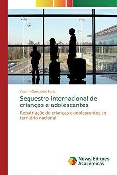 portada Sequestro Internacional de Crianças e Adolescentes: Repatriação de Crianças e Adolescentes ao Território Nacional