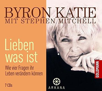 portada Lieben was Ist: Wie Vier Fragen ihr Leben Verändern Können - 10 cds (in German)