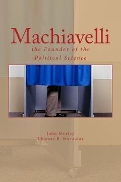 portada Machiavelli: the Founder of the Political Science (en Inglés)