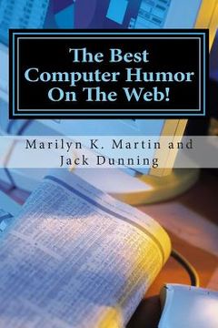 portada The Best Computer Humor On The Web!: A Four Book Collection of Anecdotes and Jokes (en Inglés)