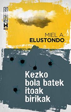portada Kezko Bola Batek Itoak Birikak (in Spanish)