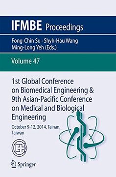 portada 1st Global Conference on Biomedical Engineering & 9th Asian-Pacific Conference on Medical and Biological Engineering: October 9-12, 2014, Tainan, Taiwan (IFMBE Proceedings)