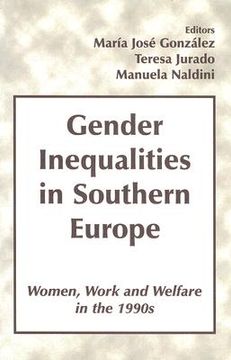 portada gender inequalities in southern europe: woman, work and welfare in the 1990s (en Inglés)