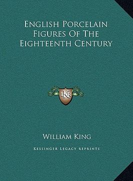 portada english porcelain figures of the eighteenth century (en Inglés)