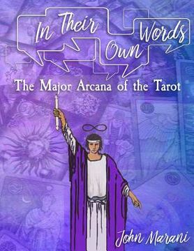 portada In Their Own Words: The Major Arcana of the Tarot (en Inglés)