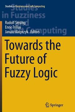 portada Towards the Future of Fuzzy Logic
