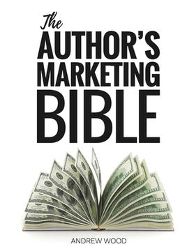 portada The Author's Marketing Bible (en Inglés)