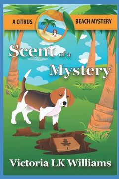 portada Scent of a Mystery...a Citrus Beach Mystery (in English)