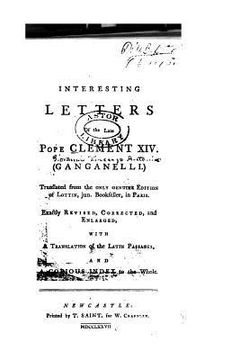 portada Interesting letters of the late Pope Clement XIV (en Inglés)